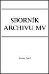 Obálka Sborník Archivu Ministerstva vnitra 1/2003 - ilustrační foto